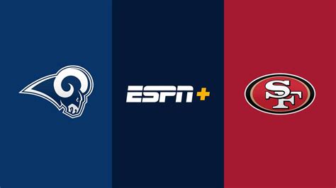 Can You Stream Rams Vs 49ers Monday Night Football Game Live On Espn