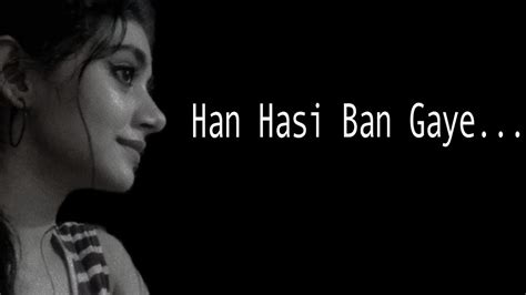 Han Hasi Ban Gaye Humari Adhuri Kahani Female Version Cover By