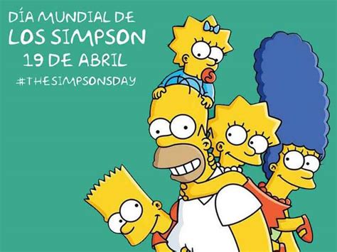 EntÉrate••• El 19 De Abril 2023 Se Celebra El Dia De Los Simpson