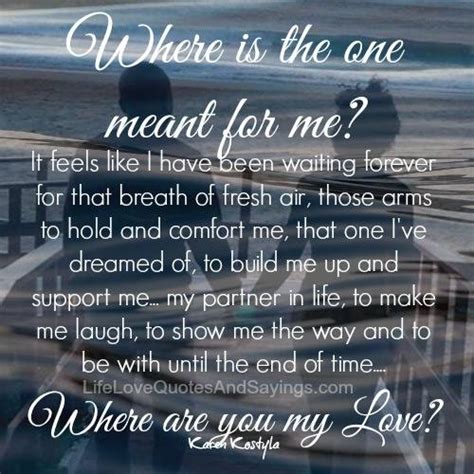 Waiting For The One You Love Quotes Quotesgram