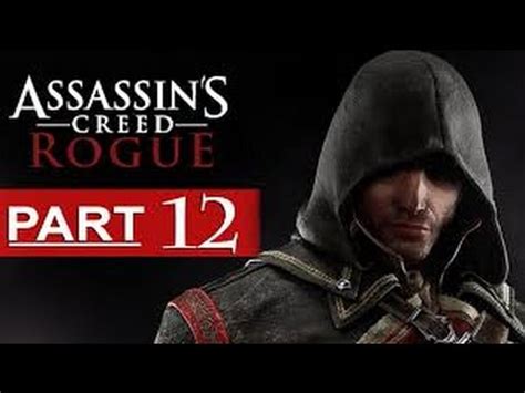 Assassin S Creed Rogue Walkthrough Part 12 YouTube