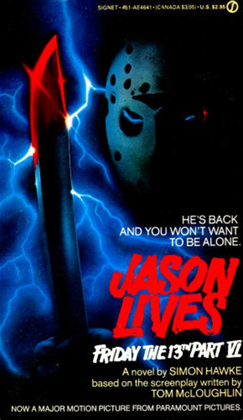 But now, years later, he is tormented by the fear that maybe jason isn't really dead. Friday the 13th Part VI: Jason Lives (novel) | Friday the ...