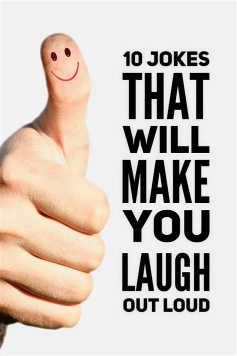 Jokes That Will Make You Laugh Out Loud Laugh Out Loud Jokes