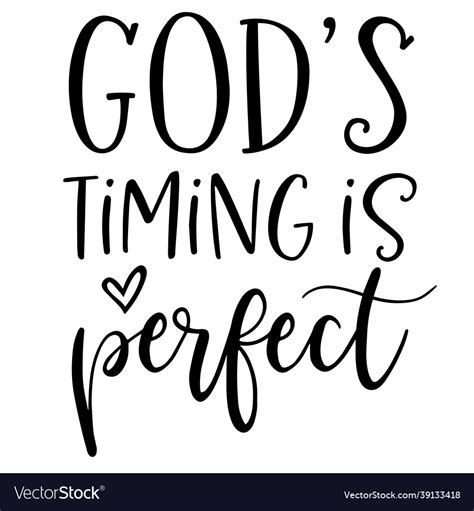 Gods Timing Is Perfect Inspirational Quotes Vector Image