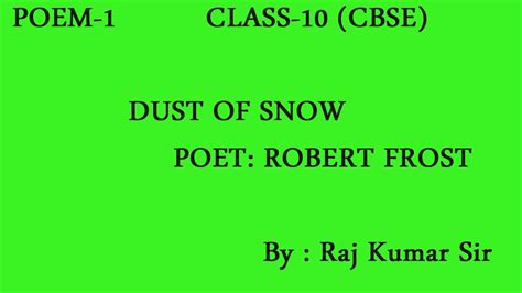 Poem 1 Dust Of Snow Class 10 Cbse Youtube