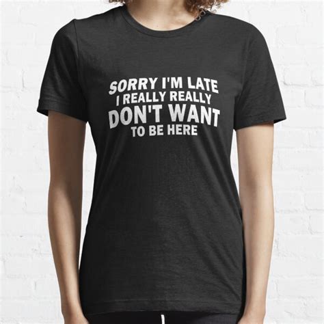 Dont Want To Be Here T Shirts Redbubble