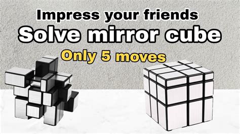 How To Solve Mirror Cube Only 5 Moves Youtube