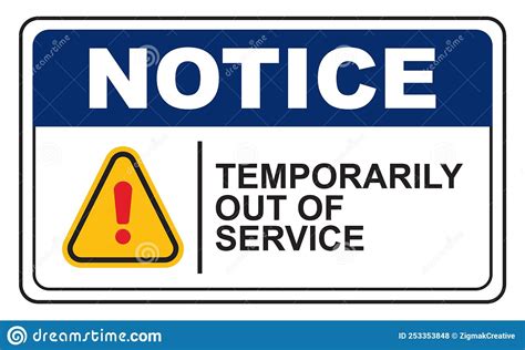 Notice Temporarily Out Of Service Sign Stock Illustration