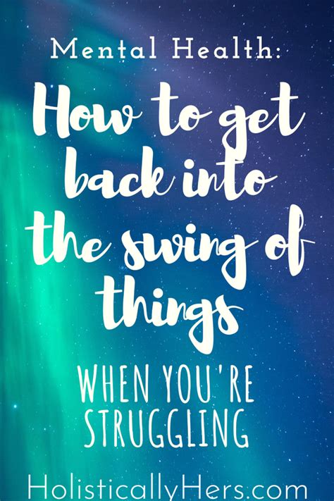 How To Get Back Into The Swing Of Things