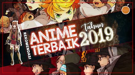 9 anime terbaik yang dirilis hingga mei 2019. 10 Rekomendasi Anime Terbaik di Tahun 2019 - YouTube