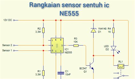 Rangkaian Sensor Sentuh Dengan Ic Ne555 Alfian Teknik