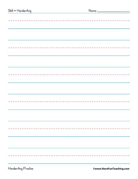 There are thick lines at the top and bottom. Handwriting Practice Paper • Have Fun Teaching