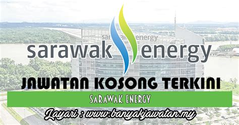 Jika anda sedang mencari kerja kosong 2019 maka anda berada di laman web yang betul. Jawatan Kosong di Sarawak Energy - 19 July 2017 - KERJA ...