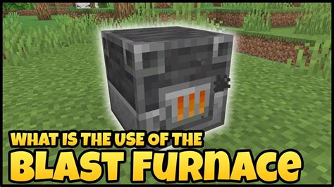 How To Use The Blast Furnace In Minecraft Youtube