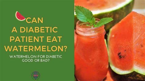 Can A Diabetic Eat Watermelon Is Watermelon Good For Diabetics