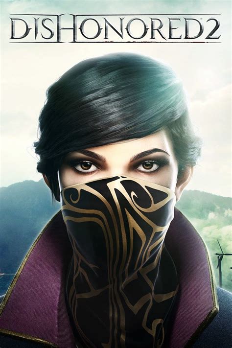 Dishonored 2 2016 Box Cover Art Mobygames