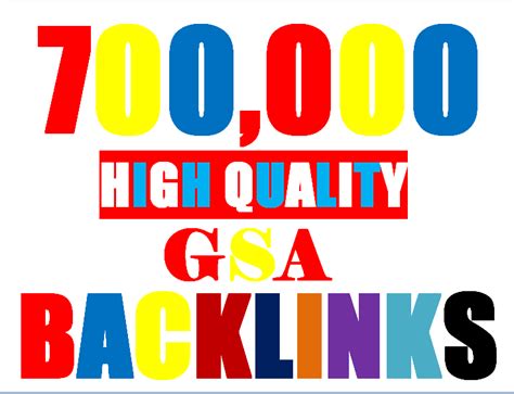 700k Verified Gsa High Quality And Powerful Seo Backlink For Websites