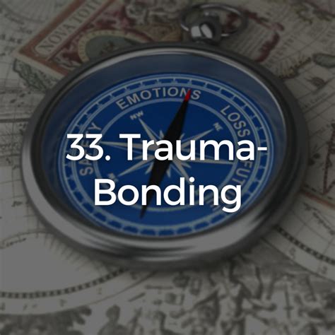 33 Trauma Bonding