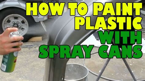 How To Paint Plastic With Spray Cans Youtube