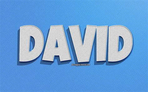 2k Free Download David Blue Lines Background With Names David Name