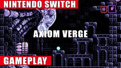 Axiom Verge Nintendo Switch Gameplay Youtube