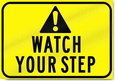These signs have the same message on all sides to help prevent accidents around slippery floors and tripping hazards. Watch Your Step Sign | SignsToYou.com