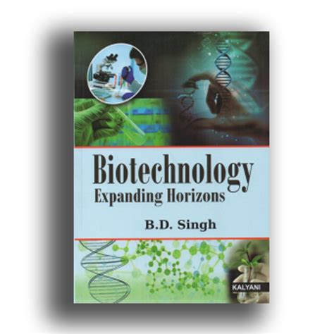 Biotechnology Expanding Horizons Book Paperback B D Singh Ajay Online Stall