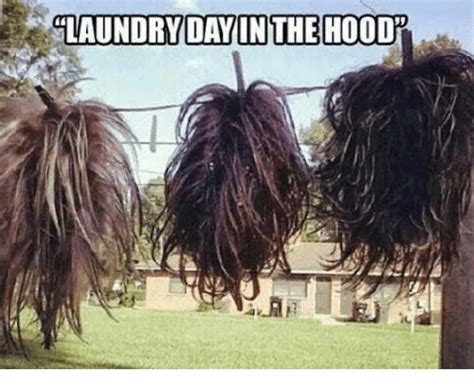 Laundry Day In The Hood Laundry Meme On Meme