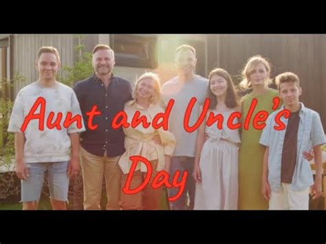 National Aunt And Uncles Day July 26 Activities And Why We Love