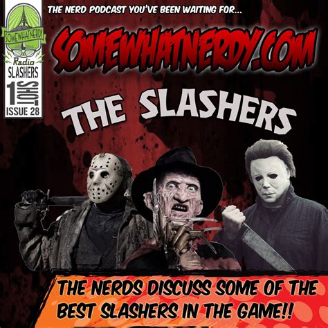 The Slashers Issue 28 Swn Radio