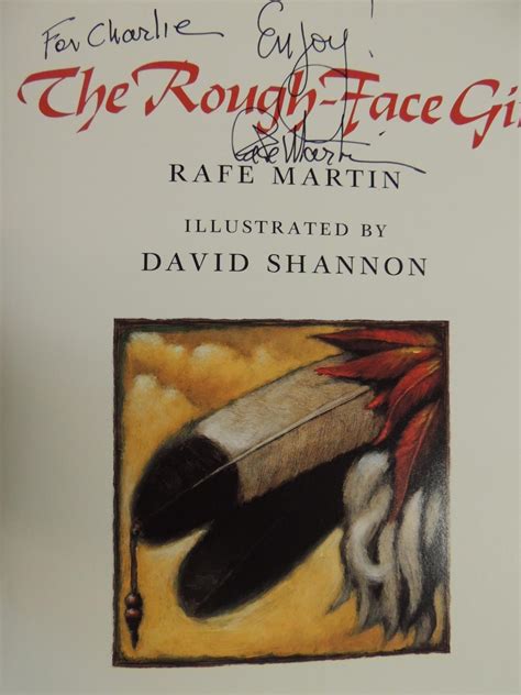 The Rough Face Girl Signed By Martin Rafe Illustrator Shannon