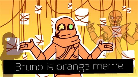Bruno Is Orange Meme Undertale Au Underverse Ink Sans Youtube