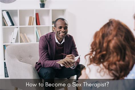 Know How To Become A Sex Therapist Salaries Information
