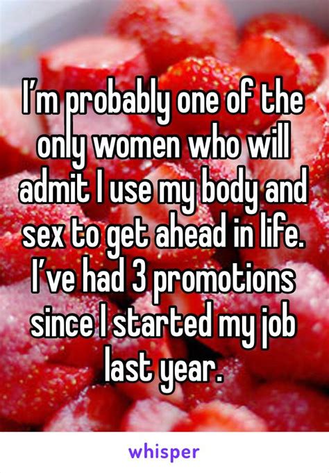 Sex Confessions 17 Women Reveal The Time They Used Sex To Get Ahead In Life