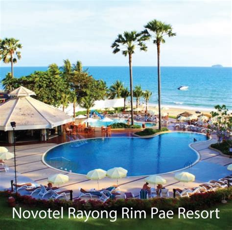 Novotel Rayong Rim Pae Resort Natnara Travels
