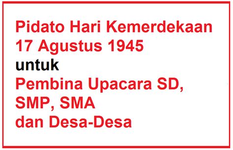 Pidato Tentang 17 Agustus Singkat - Gambar Ngetrend dan VIRAL