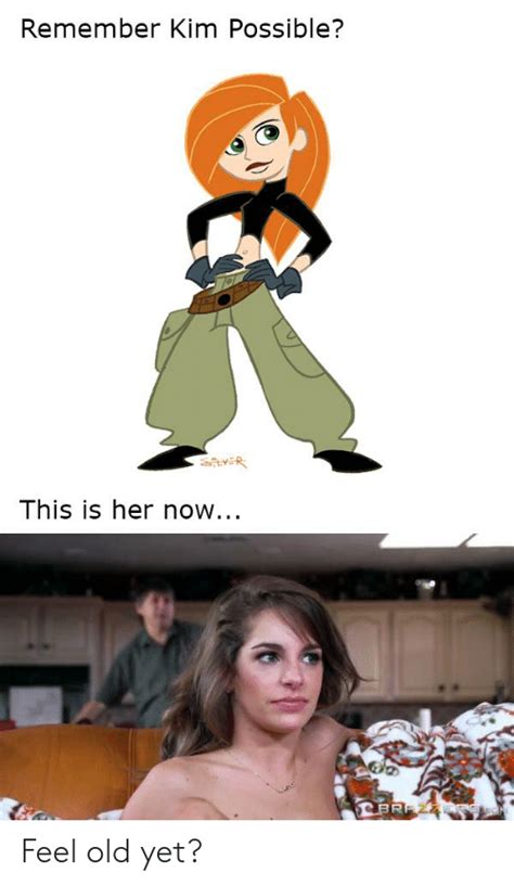 Remember Kim Possible This Is Her Now Feel Old Yet Kim Possible Meme On ME ME
