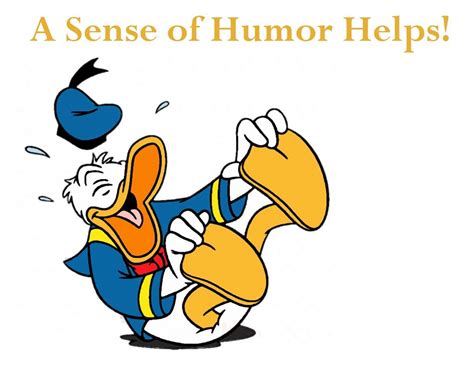 A Sense Of Humor Helps Humor Senses Inspirational Quotes