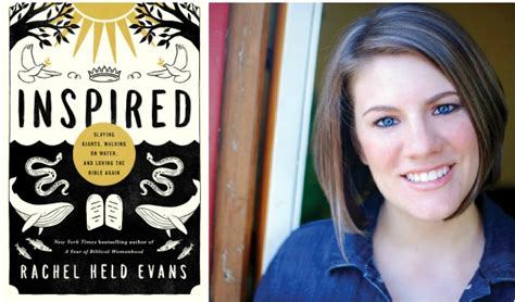 Ex Evangelical Rachel Held Evans Still Cherishes Her Bible