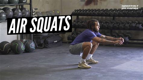 Air Squats Tutorial And Tips Impossible Fitness