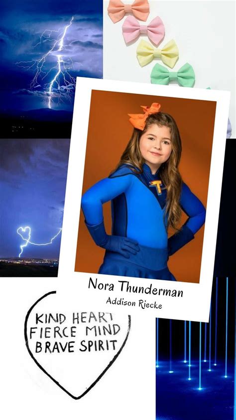 Nora Thunderman Wallpaper Addison Riecke Kind Heart Fierce Mind