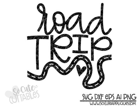 Road Trip Svg Adventure Svg Summer Vacation Svg Girls Trip Etsy