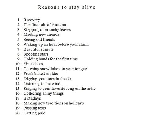 Reasons to stay alive is his inspiring account of how, minute by minute and day by day, he overcame the disease with the help of reading, writing, and the love of his parents and his girlfriend (now wife), andrea. 100 Reasons to Stay Alive~ Just a friendly... - Azaan's World