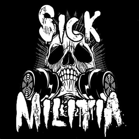 The Next War Sick Militia