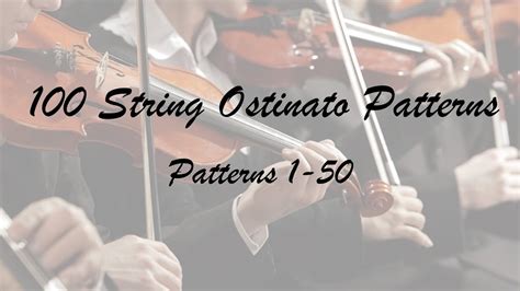 100 String Ostinato Patterns Patterns 1 50 Youtube