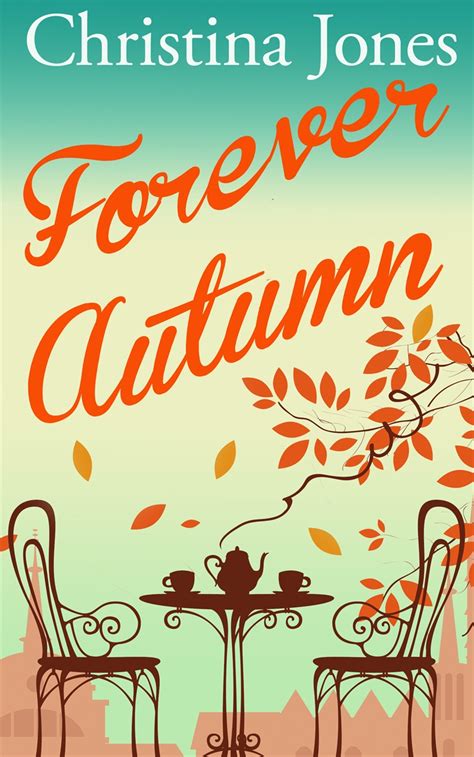 Forever Autumn By Christina Jones Headline Publishing Group Home Of