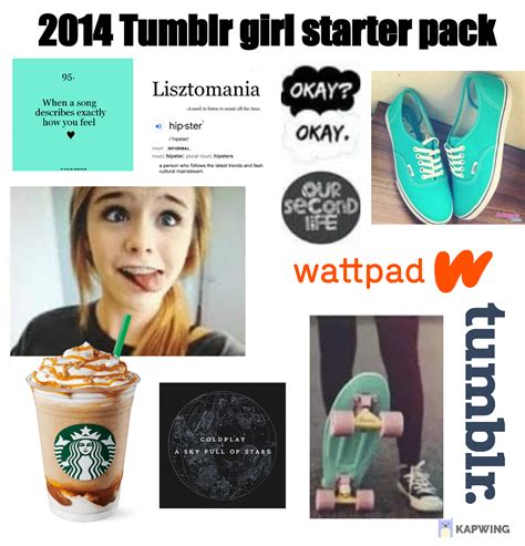 2014 Tumblr Girl Starter Pack Rstarterpacks Starter Packs Know Your Meme
