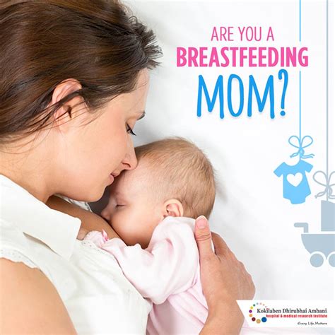 Are You A Breastfeeding Mom Health Tips From Kokilaben Hospital