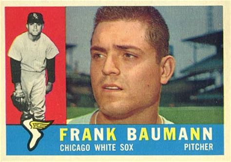 Frank matt baumann (born july 1, 1933 in st. 1960 Topps Frank Baumann #306 Baseball Card Value Price Guide