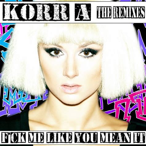 ‎fuck Me Like You Mean It The Remixes อัลบั้มจาก Korr A Apple Music